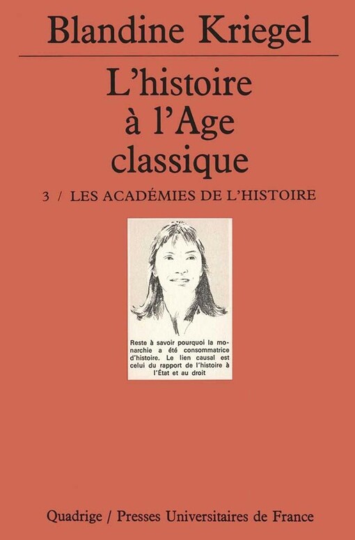 L'histoire à l'Age classique.3,Les académies de l'histoire