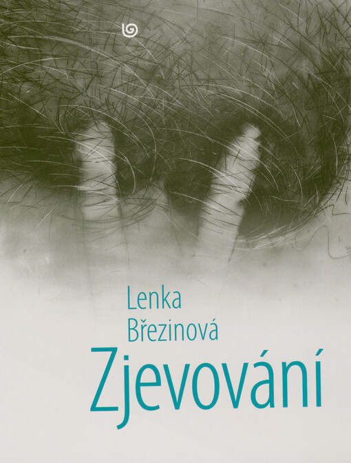 Lenka Březinová : zjevování