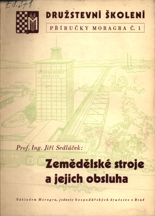 Zemědělské stroje a jejich obsluha