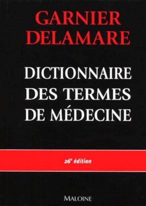 Dictionaire des termes de médecine
