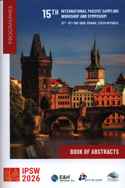 ... International Passive Sampling Workshop and Symposium : IPSW ... : conference proceedings ...