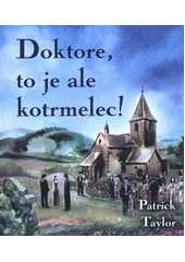 Doktore, to je ale kotrmelec! (odkaz v elektronickém katalogu)