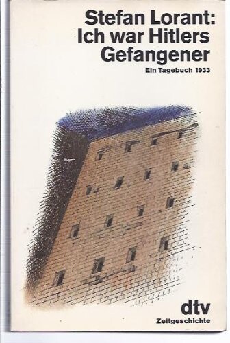 Ich war Hitlers Gefangener :ein Tagebuch 1933