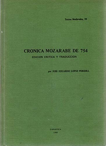 Crónica Mozarabe de 754 :Edición Crítica y Traducción