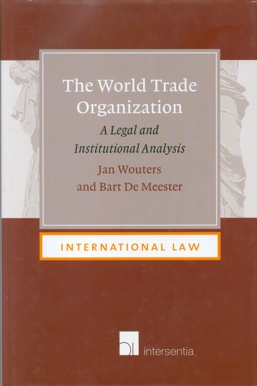 The World Trade Organization : a legal and institutional analysis
