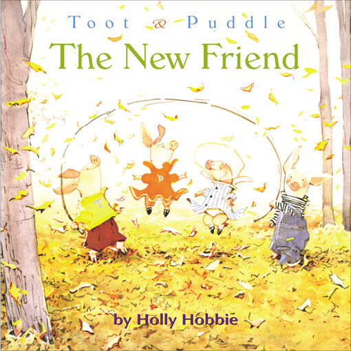 Toot & Puddle :the new friend