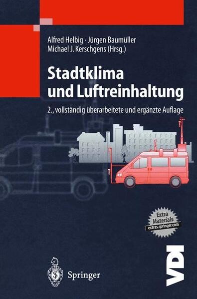 Stadtklima und Luftreinhaltung :ein wissenschaftliches Handbuch für die Praxis in der Umweltplanung