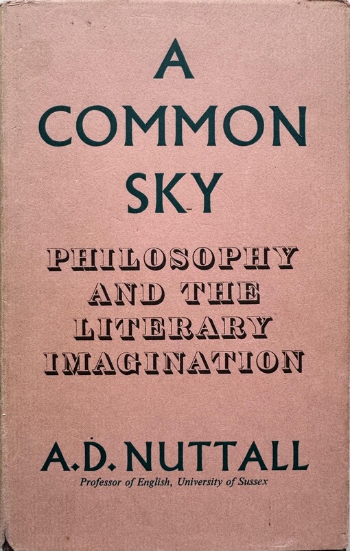 A common sky :philosophy and the literary imagination