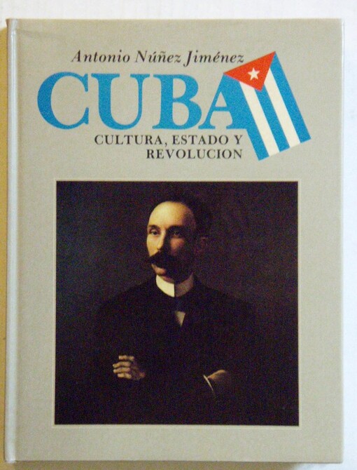 Cuba :cultura, estado y revolución