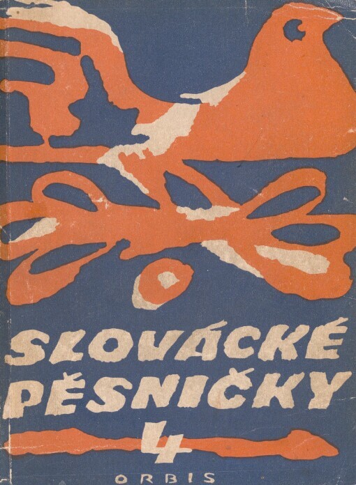 Slovácké pěsničky: sbírka jednohlasých lidových písní. IV