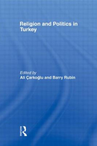 Religion and politics in Turkey /