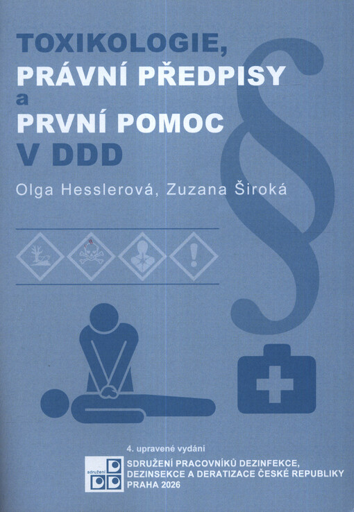 Toxikologie, právní předpisy a první pomoc v DDD