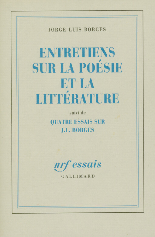 Entretiens sur la poésie et la littérature ; suivi de Quatre essais