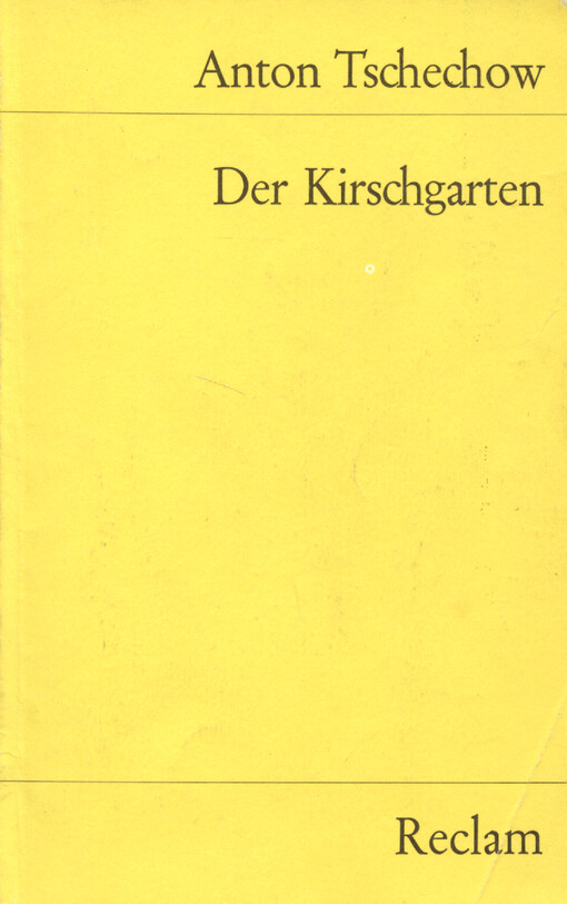 Der Kirschgarten : eine Komödie in vier Akten