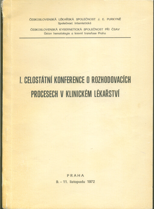 1.celostátní konference o rozhodovacích procesech v klinickém lékařství