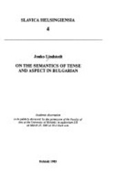 On the semantics of tense and aspect in Bulgarian