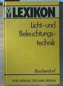 Licht- und Beleuchtungstechnik