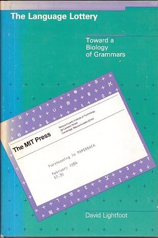 The language lottery :toward a biology of grammars