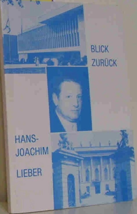 Blick zurück :biographisches zur Hochschulpolitik in Deutschland 1945-1982