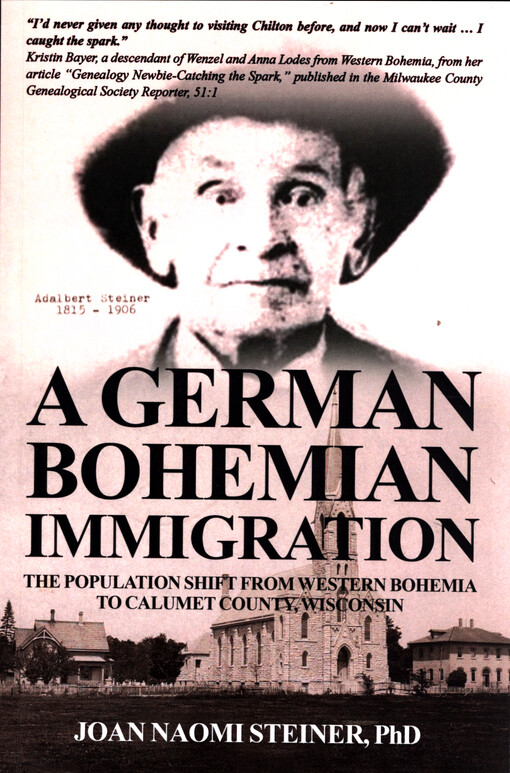 A German Bohemian immigration : the population shift from Western Bohemia to Calumet County, Wisconsin