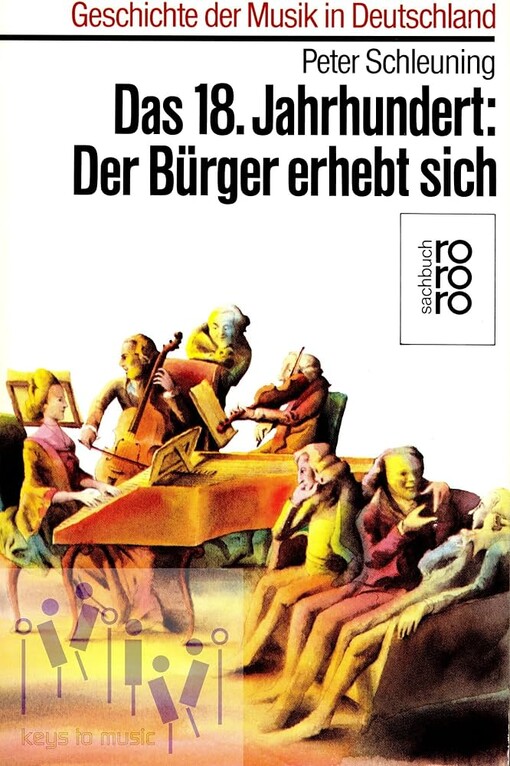 Das 18. Jahrhundert: Der Bürger erhebt sich