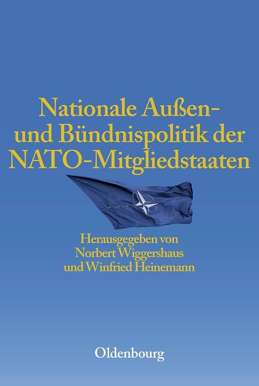 Nationale Aussen- und Bündnispolitik der NATO-Mitgliedstaaten
