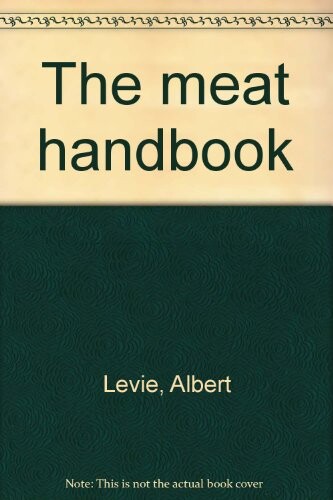 The meat handbook
