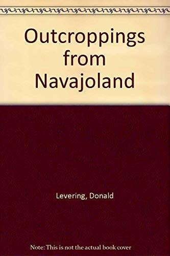 Outcroppings from Navajoland :poems
