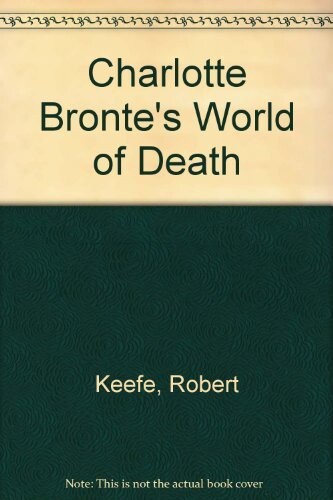 Charlotte Brontë's World of death
