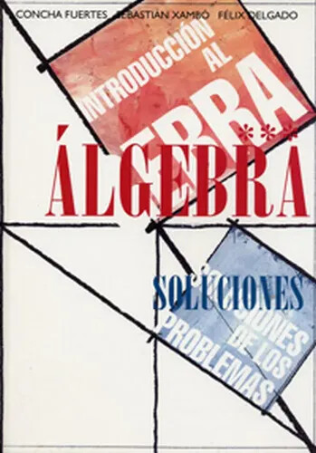 Introducción al álgebra :soluciones de los problemas