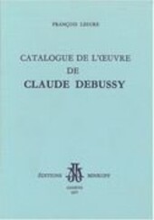 Catalogue de l'Oeuvre de Claude Debussy