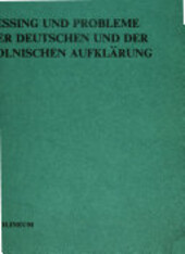 Lessing und Probleme der deutschen und der polnischen Aufklärung