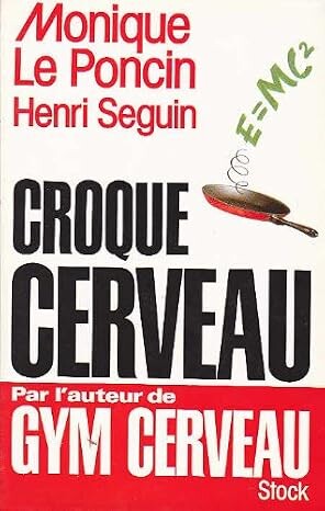 Croque cereveau