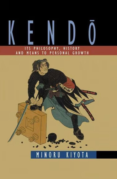Kendō :its philosophy, history, and means to personal growth