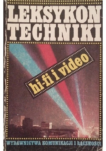 Leksykon techniki :Hi-fi i video