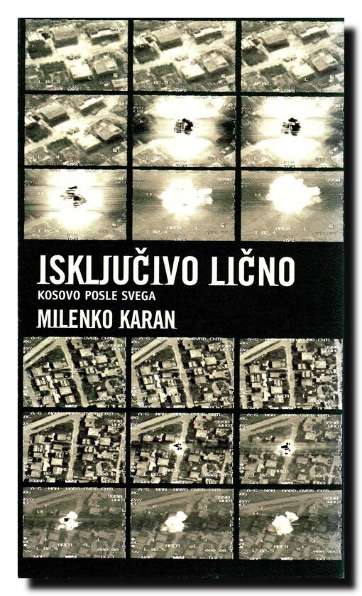 Isključivo lično :Kosovo posle svega