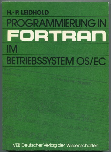 Programmierung in FORTRAN im Betriebssystem OS/EC
