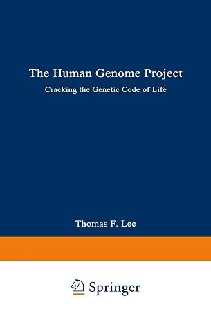 The Human Genome Project :Cracking the Genetic Code of Life