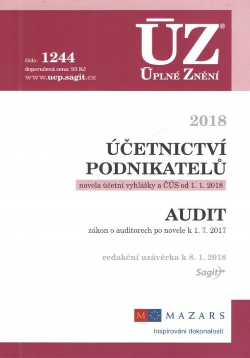 Účetnictví podnikatelů :zákony, vyhlášky, standardy ; Audit : podle stavu k 22.9.2006 : ÚZ-Úplné Znění č. 588