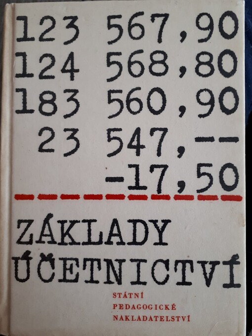 Základy účetnictví :Prozatímní učební text pro 2. roč. stř. ekon. škol, obor všeobec. ekonomika
