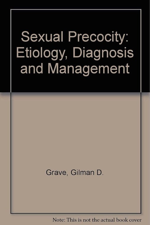 Sexual Precocity: Etiology, Diagnosis, and Management