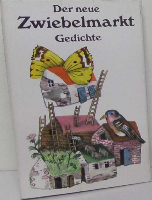 Der neue Zwiebelmarkt :Gedichte