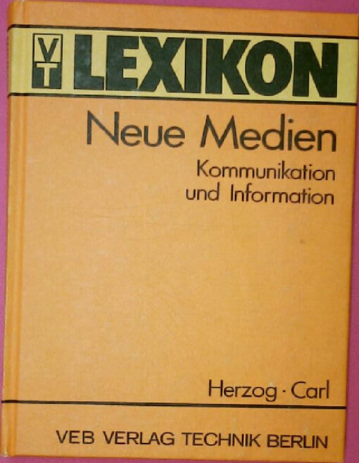 Neue Medien :Kommunikation und Information