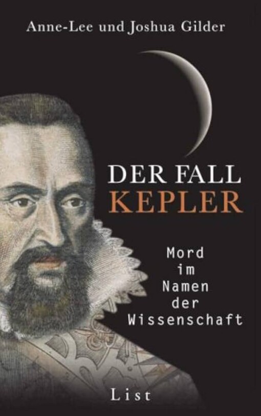 Der Fall Kepler :Mord im Namen der Wissenschaft