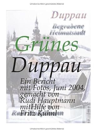 Grünes Duppau :ein Bericht mit Fotos, Juni 2004 :