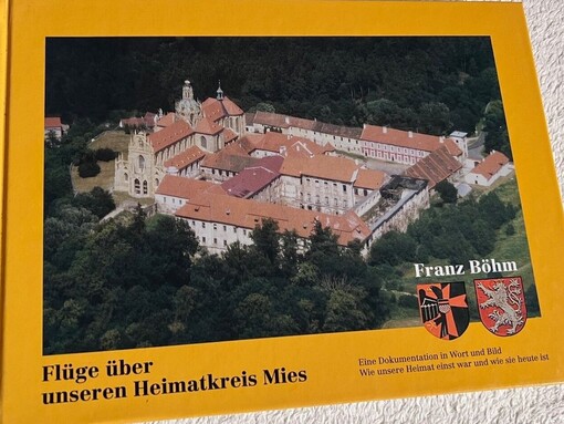 Flüge über unseren Heimatkreis Mies :eine Dokumentation in Wort und Bild : wie unsere Heimat einst war - und wie sie heute ist