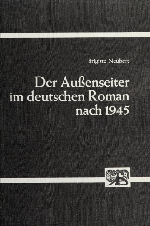 Der Aussenseiter im deutschen Roman nach 1945