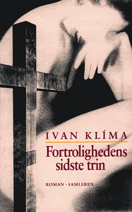 Fortrolighedens sidste trin :roman