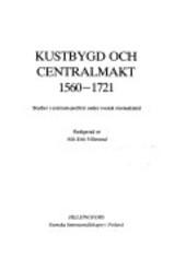 Kustbygd och centralmakt 1566-1721 :Studier i centrum-periferi under svensk stormakstid