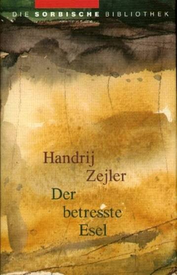 Der betresste Esel :sorbische Fabeln